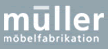 müller möbelfabrikation